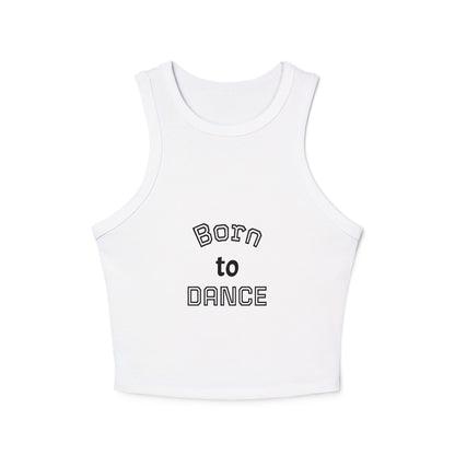 Born to Dance Tank Top
