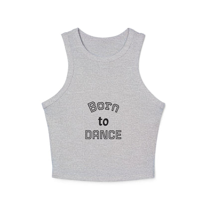 Born to Dance Tank Top
