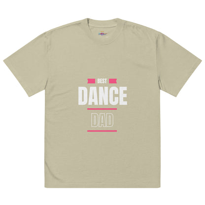 Best Dance Dad (Oversized faded t-shirt)