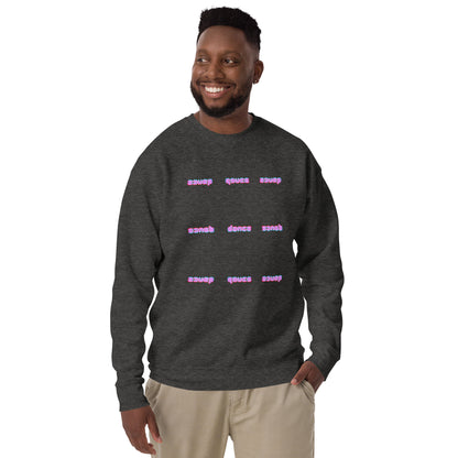 Dance (Unisex Premium Sweatshirt)