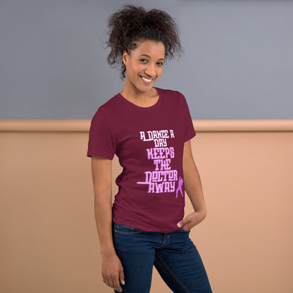 Dance a day (Unisex t-shirt)