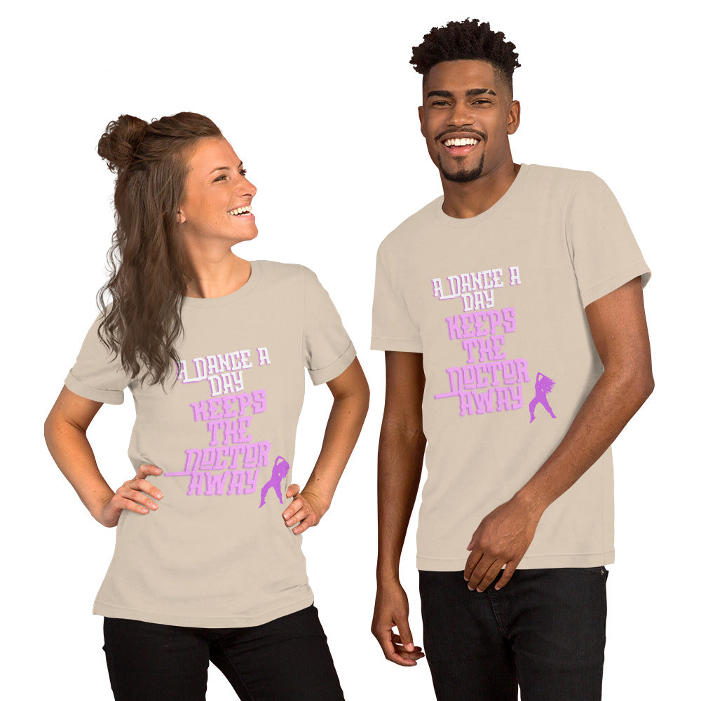 Dance a day (Unisex t-shirt)